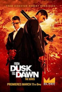 دانلود سریال From Dusk Till Dawn: The Series81267-1268537651