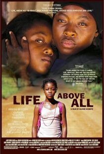 دانلود فیلم Life, Above All 201082213-735494466