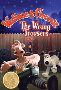دانلود انیمیشن The Wrong Trousers 199385440-1458058499