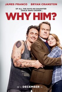 دانلود فیلم Why Him? 201685106-522041076