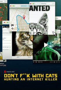 دانلود مستند Don’t F**k with Cats: Hunting an Internet Killer85317-592842096