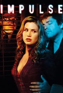 دانلود فیلم Impulse 200884955-1999128081