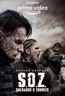 دانلود سریال S.O.Z: Soldados o Zombies82921-876451942