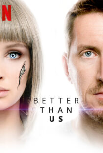 دانلود سریال Better Than Us81612-966567713