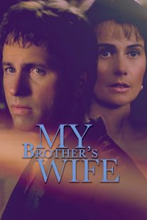 دانلود فیلم My Brother’s Wife 200585550-508201227
