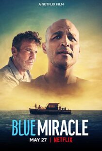 دانلود فیلم Blue Miracle 202186481-1125033488
