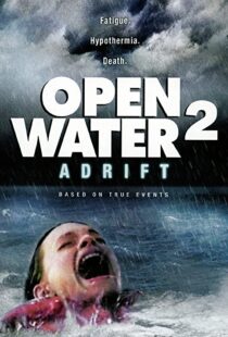 دانلود فیلم Open Water 2: Adrift 200690655-147146548