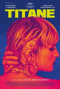 دانلود فیلم Titane 202189115-1679021775