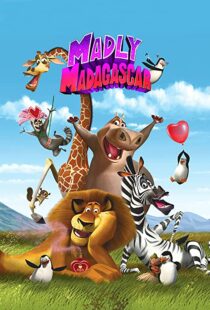 دانلود انیمیشن Madly Madagascar 201391258-358412661