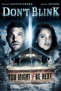 دانلود فیلم Don’t Blink 201490878-820548111
