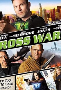 دانلود فیلم Cross Wars 201790871-1194623179