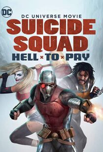 دانلود انیمیشن Suicide Squad: Hell to Pay 201886888-1109423516