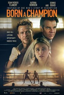 دانلود فیلم Born a Champion 202186442-1541042602
