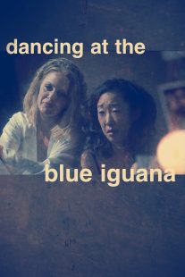 دانلود فیلم Dancing at the Blue Iguana 200091051-1380218715