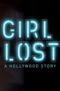 دانلود فیلم Girl Lost: A Hollywood Story 2020100285-1878054178
