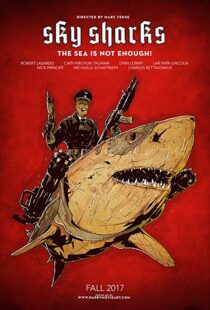 دانلود فیلم Sky Sharks 202097664-824407536