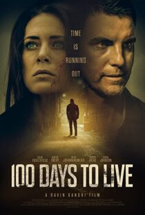 دانلود فیلم 100 Days to Live 201997811-1681434258