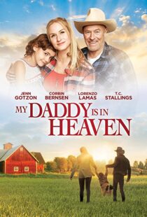 دانلود فیلم My Daddy’s in Heaven 201795114-93984566