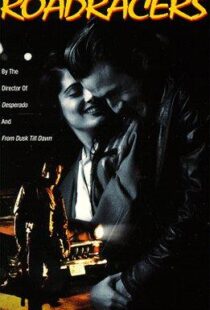 دانلود فیلم Roadracers 199496753-1804521372