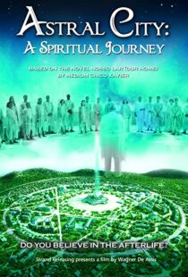 دانلود فیلم Astral City: A Spiritual Journey 2010380262-707089256