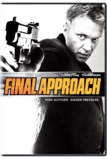 دانلود فیلم Final Approach 200794769-1867668165