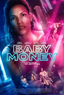 دانلود فیلم Baby Money 202191843-1646337310