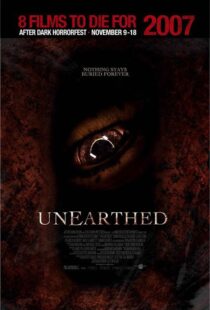 دانلود فیلم Unearthed 200799087-1013992452