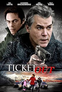 دانلود فیلم Ticket Out 201294004-1218007733