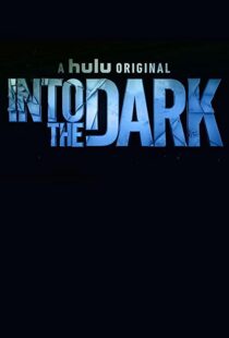 دانلود سریال Into the Dark96361-1829886472