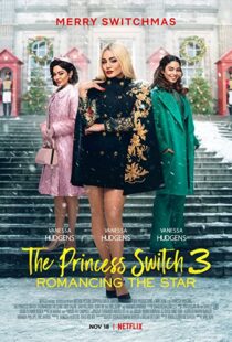 دانلود فیلم The Princess Switch 3 202198839-672120328