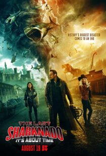دانلود فیلم The Last Sharknado: It’s About Time 201894286-771701603