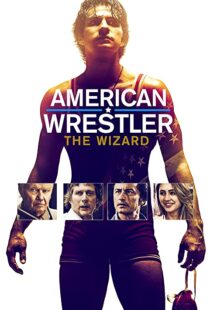 دانلود فیلم American Wrestler: The Wizard 201692519-1939862440