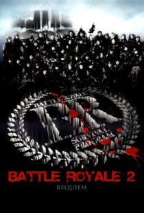 دانلود فیلم Battle Royale II 200392523-205365050