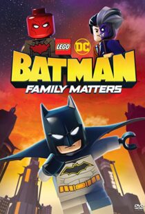 دانلود انیمیشن LEGO DC Batman: Family Matters 201992102-1213452155