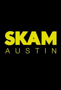 دانلود سریال SKAM Austin93900-492714623