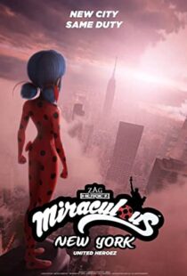 دانلود انیمیشن Miraculous World: New York – United HeroeZ 202096278-1295131312