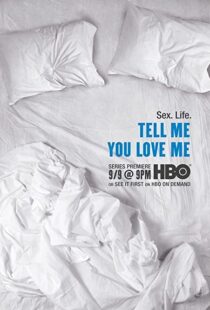 دانلود سریال Tell Me You Love Me92487-142108124