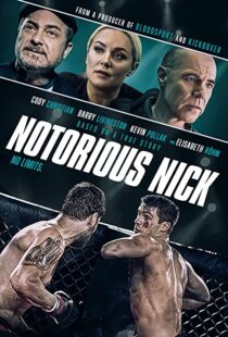 دانلود فیلم Notorious Nick 202194362-1082335409