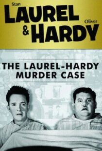 دانلود فیلم The Laurel-Hardy Murder Case 193098808-92719334