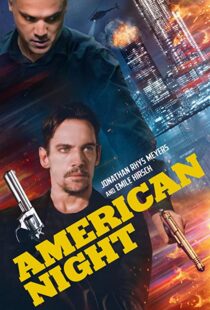 دانلود فیلم American Night 202197944-1241887397