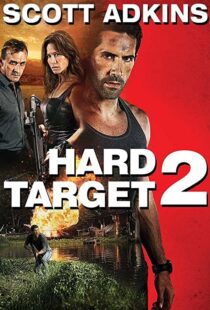 دانلود فیلم Hard Target 2 201694087-132935879