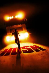 دانلود فیلم Hush 200893026-2099672528