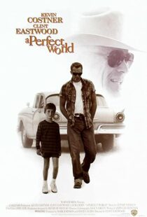 دانلود فیلم A Perfect World 199392105-934275744