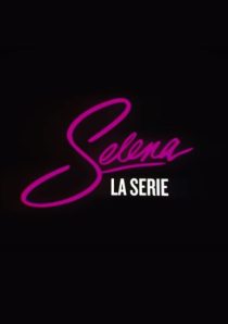 دانلود سریال Selena: The Series99009-177619978