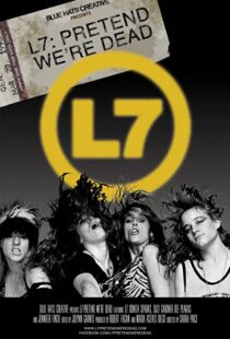 دانلود مستند L7: Pretend We’re Dead 2016105494-1914430677