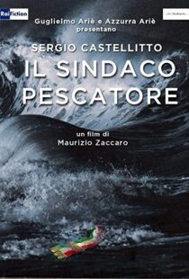 دانلود فیلم Il sindaco pescatore 2016104166-1139882602