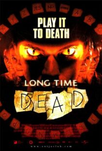 دانلود فیلم Long Time Dead 2002105978-1979809924