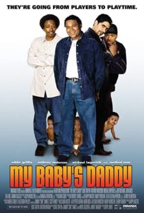 دانلود فیلم My Baby’s Daddy 2004103474-510969752