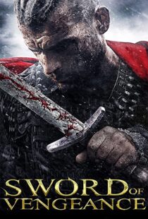 دانلود فیلم Sword of Vengeance 2015108156-1845022993