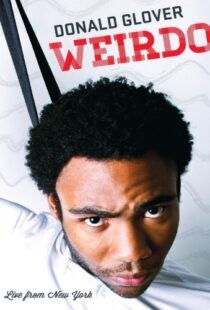 دانلود فیلم Donald Glover: Weirdo 2012109469-1725333880
